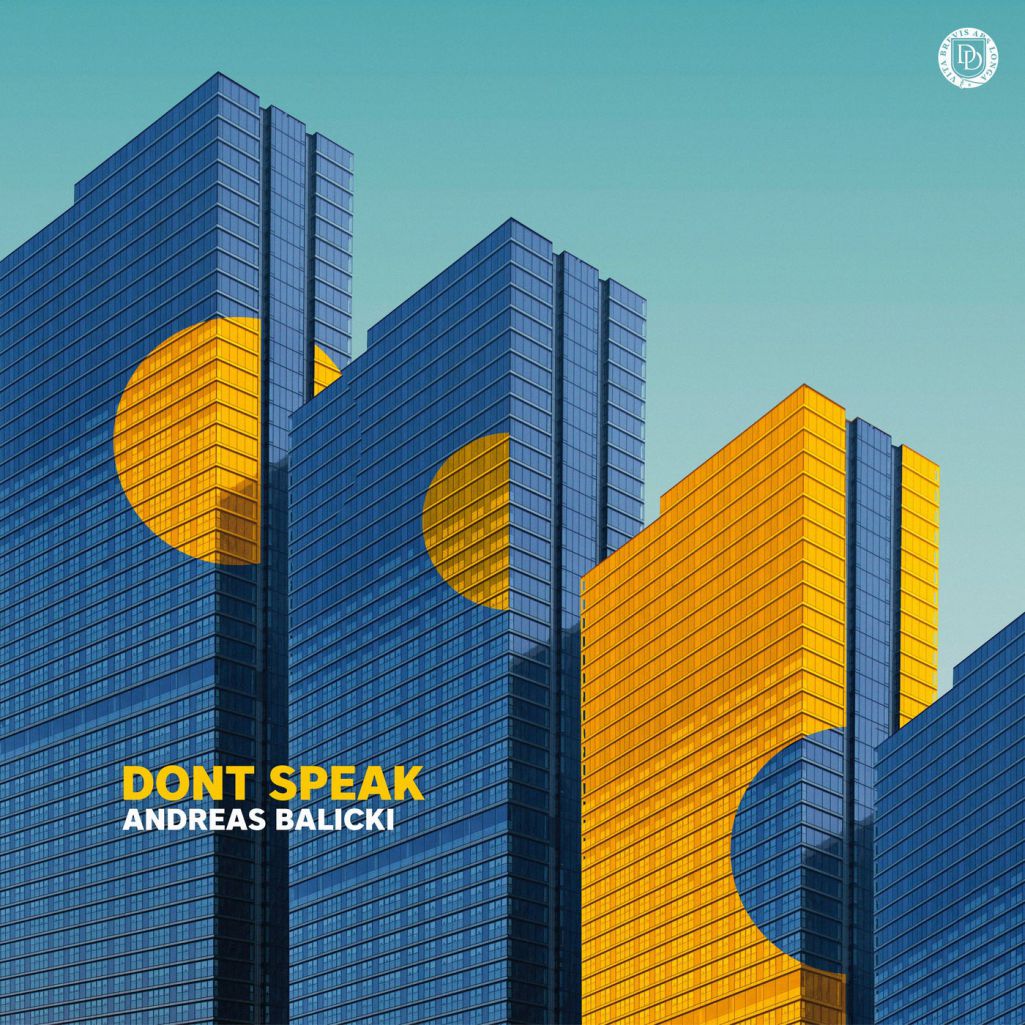 Andreas Balicki - Don't Speak [DD213]
